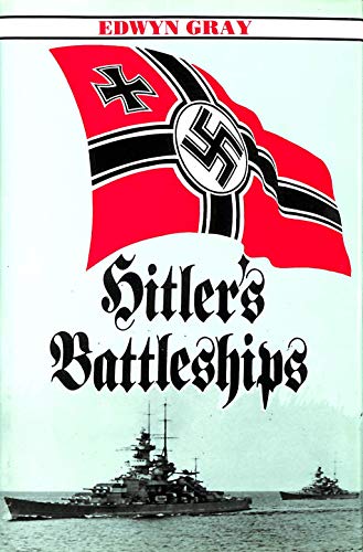 Imagen de archivo de Hitler's Battleships a la venta por Martin Nevers- used & rare books