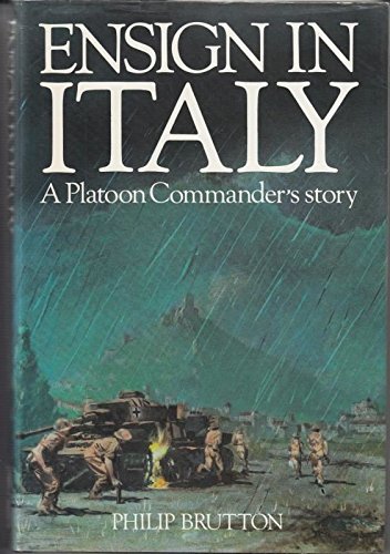 9780850523249: Ensign in Italy: A Story of the Felix Factor : The Nine Lives of a Young Welsh Guards Officer Who Fought in Italy With His Regiment from the Ruins O