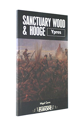 9780850523553: Sanctuary Wood And Hooge (Battleground Europe)