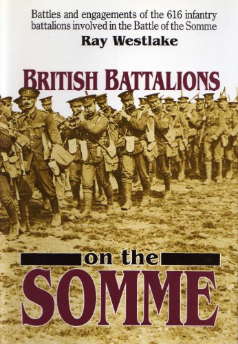 Beispielbild fr British Battalions on the Somme zum Verkauf von WorldofBooks