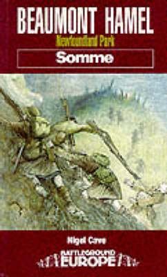 Stock image for BEAUMONT HAMEL: SOMME (Battleground Europe) for sale by Old Book Shop of Bordentown (ABAA, ILAB)