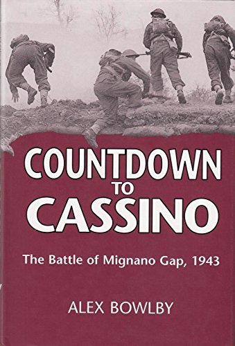 Beispielbild fr Countdown to Cassino: the Battle of Mignano Gap 1943 zum Verkauf von WorldofBooks