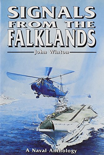 Stock image for Signals from the Falklands: a Naval Anthology for sale by WorldofBooks