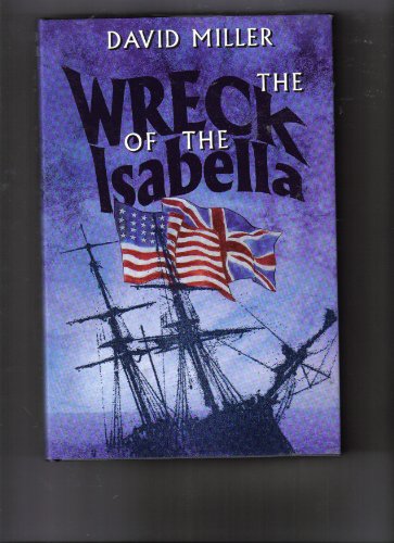 Beispielbild fr The Wreck of the Isabella zum Verkauf von Richard Booth's Bookshop