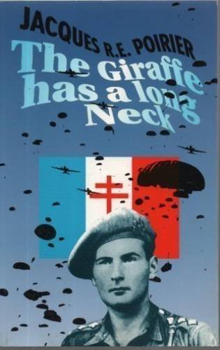 Beispielbild fr The Giraffe Has a Long Neck : French Resistance During WW II zum Verkauf von Better World Books