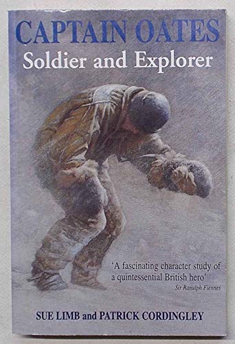 Stock image for Captain Oates: Soldier and Explorer for sale by WorldofBooks