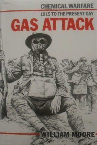 9780850524802: Gas Attack: Chemical Warfare