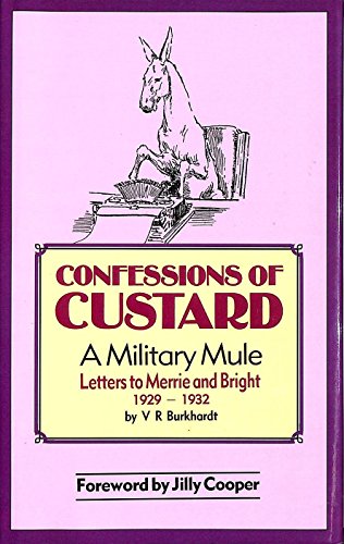 Imagen de archivo de Confessions of Custard: A Military Mule a la venta por AwesomeBooks