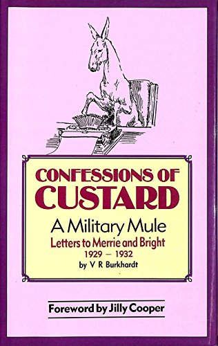 9780850524901: Confessions of Custard: A Military Mule
