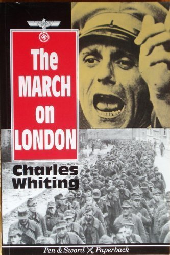 Imagen de archivo de The March on London (Pen & Sword paperback) a la venta por The Aviator's Bookshelf