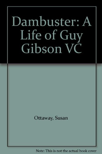 Imagen de archivo de DamBuster: A Life of Guy Gibson VC (Pen & Sword paperback) a la venta por WorldofBooks