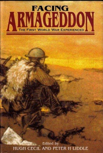 Imagen de archivo de Facing Armageddon: The First World War Experienced (Pen & Sword Paperback) a la venta por WorldofBooks