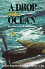 Imagen de archivo de A Drop in the Ocean: Dramatic Accounts of Aircrew Saved from the Sea a la venta por Brogden Books