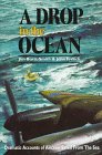9780850525076: A Drop in the Ocean: Dramatic Accounts of Aircrew Saved from the Sea: Ditchings in World War II
