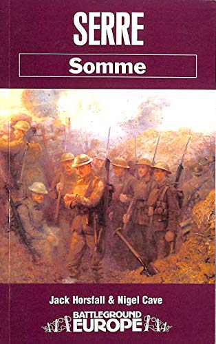 Imagen de archivo de Serre: Somme (Battleground Europe. Somme) a la venta por WorldofBooks