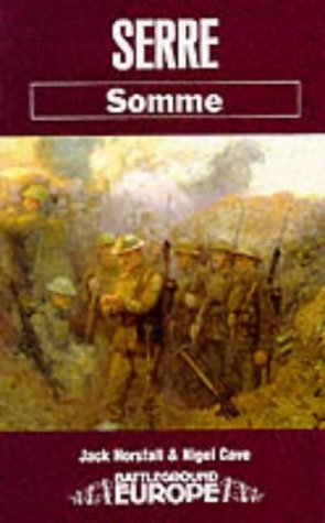 Stock image for Serre: Somme (Battleground Europe) for sale by Clifford Elmer Books