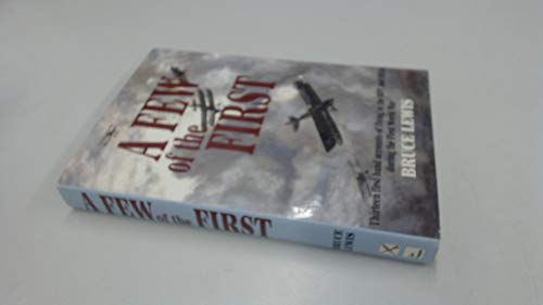 Beispielbild fr Few of the First: The Story of the RFC and the RNAS in the First World War zum Verkauf von WorldofBooks