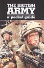 Stock image for British Army: a Pocket Guide 1997/1998 for sale by WorldofBooks