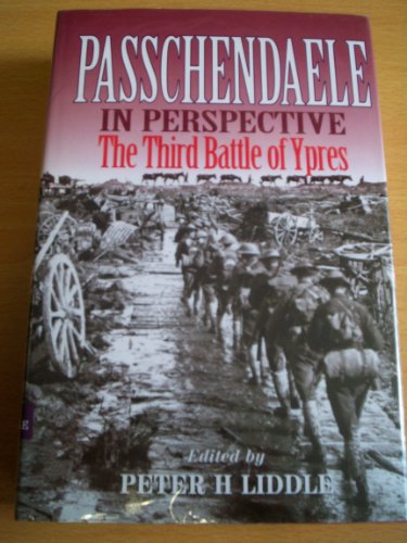 Beispielbild fr Passchendaele in Perspective: The 3rd Battle of Ypres zum Verkauf von WorldofBooks