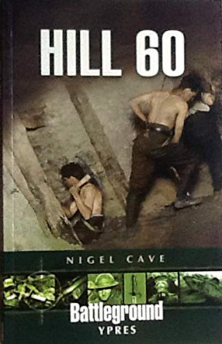 Imagen de archivo de Hill 60: Ypres a la venta por ThriftBooks-Atlanta