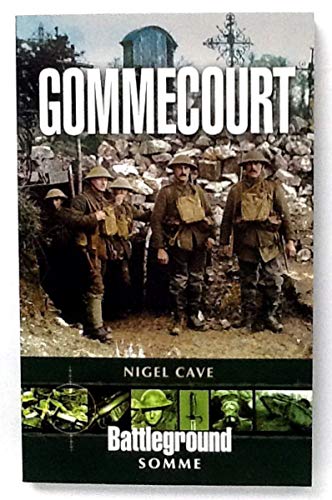 Beispielbild fr Gommecourt: Somme (Battleground Europe) zum Verkauf von WorldofBooks