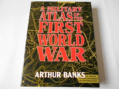 9780850525632: A Military Atlas of the First World War