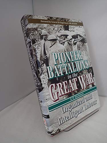 Beispielbild fr Pioneer Battalions in the Great War zum Verkauf von WorldofBooks