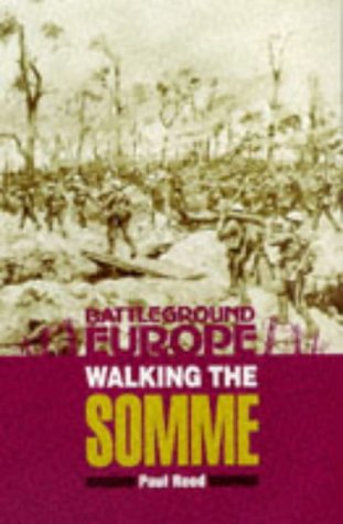 Beispielbild fr Walking the Somme : A Walker's Guide to the 1916 Somme Battlefields zum Verkauf von Better World Books