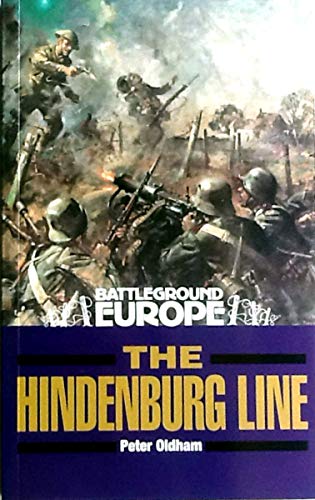 Imagen de archivo de The Hindenburg Line. Battleground Europe a la venta por Kisselburg Military Books