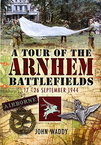 9780850525717: Tour of the Arnhem Battlefields