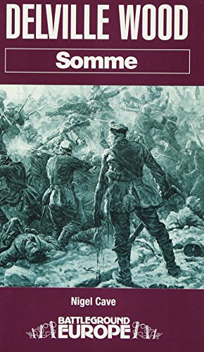 Beispielbild fr Deville Wood: Somme (Battleground Europe) zum Verkauf von AwesomeBooks