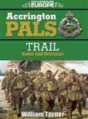 Beispielbild fr Accrington Pals Trail: Home and Overseas (Battleground Europe) zum Verkauf von WorldofBooks