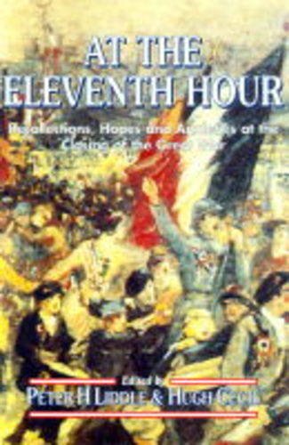 Stock image for At the Eleventh Hour, the Eightieth Anniversary of Armistice Day for sale by Wonder Book