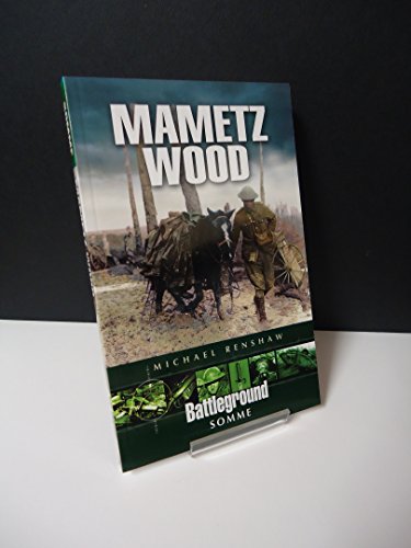 Beispielbild fr Mametz Wood (Battleground Somme) zum Verkauf von Books From California