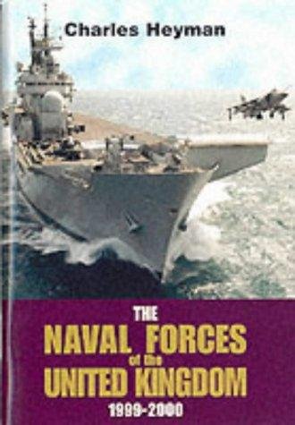 Stock image for The Naval Forces of the United Kingdom 1999-2000 for sale by Lewes Book Centre