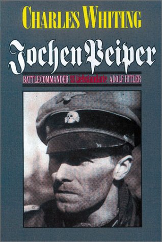 Stock image for Jochen Peiper: Battle Commander, SS Leibstandarte Adolf Hitler for sale by Kisselburg Military Books