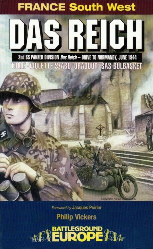 Beispielbild fr DAS REICH: 2ND SS PANZER DIVISION DAS REICH, DRIVE TO NORMANDY, JUNE 1944: BATTLEGROUND EUROPE, FRANCE, SOUTH WEST zum Verkauf von Old Army Books