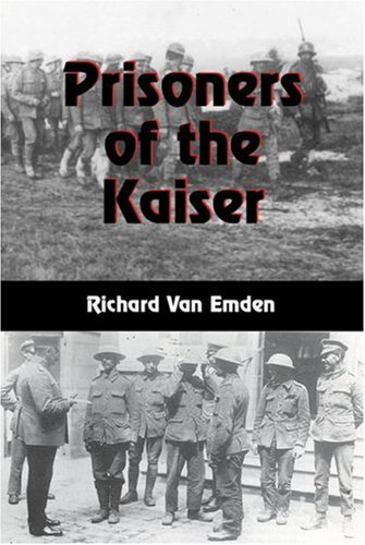Beispielbild fr Prisoners of the Kaiser zum Verkauf von Hoffman Books,  ABAA, IOBA