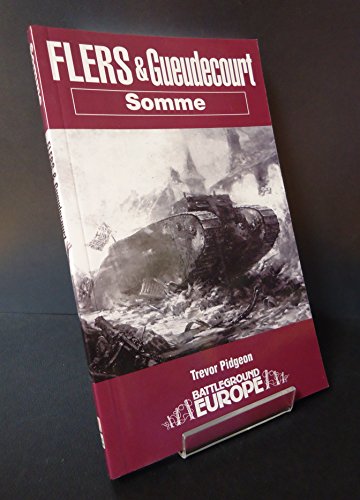 9780850527780: Flers & Gueudecourt (Battleground Europe)