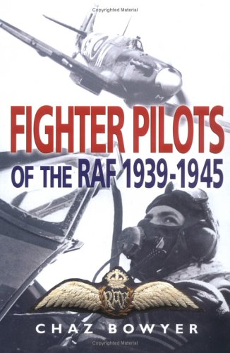 9780850527865: Fighter Pilots of the Raf 1939-1945