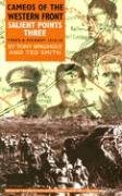 Beispielbild fr Cameos of the Western Front: Salient Points Three: Ypres & Picardy 1914-18 zum Verkauf von WorldofBooks