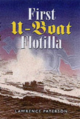 Stock image for First U-boat-flotilla for sale by Greener Books