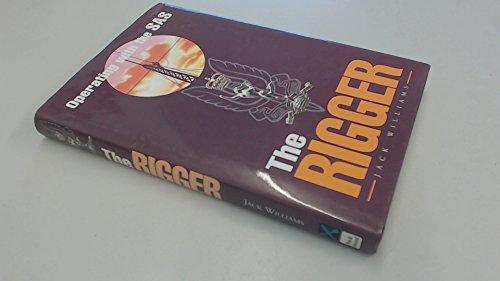 9780850528176: The Rigger: Operating With the Sas