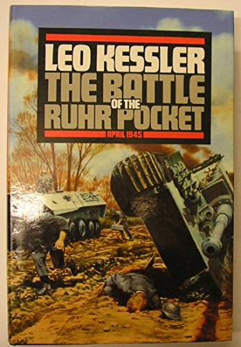 Beispielbild fr The Battle of the Ruhr Pocket zum Verkauf von WorldofBooks