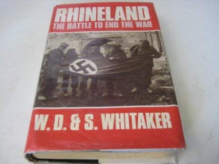 Stock image for Rhineland: The Battle to End the War for sale by W. Lamm