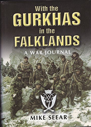 9780850529166: WITH THE GURKHAS IN THE FALKLANDS: A War Journal