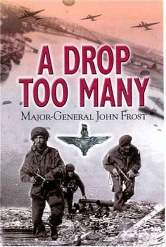 A Drop Too Many - Frost, Major-General John