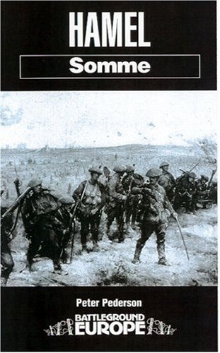 Hamel: Somme (Battleground Europe) - Pedersen, Peter