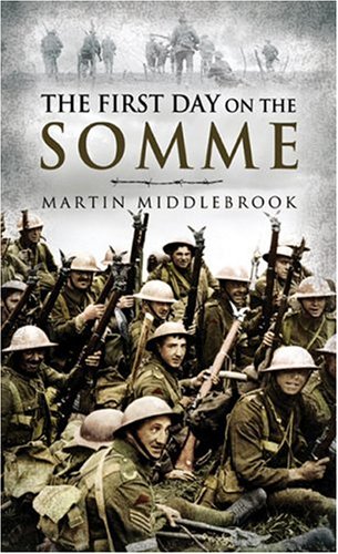 Imagen de archivo de The First Day on the Somme a la venta por AwesomeBooks