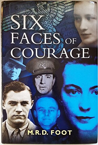 Beispielbild fr Six Faces of Courage zum Verkauf von WorldofBooks